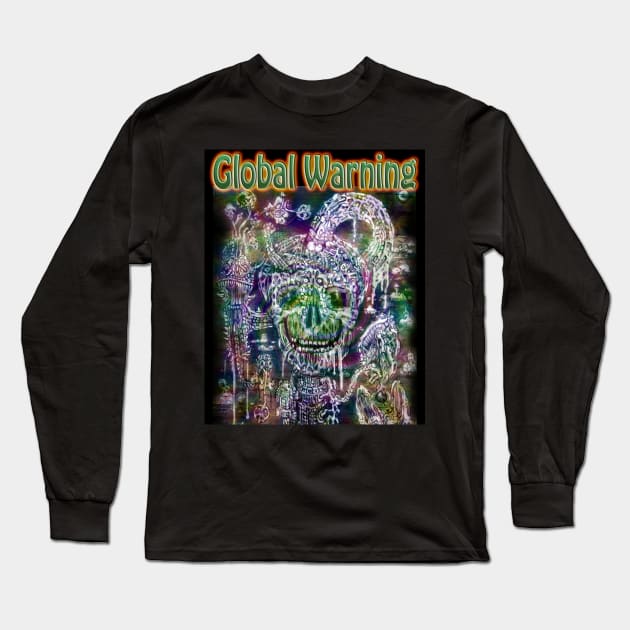 Global Warning Long Sleeve T-Shirt by Tees by Noz